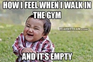 How I Feel When I Walk In The Gym