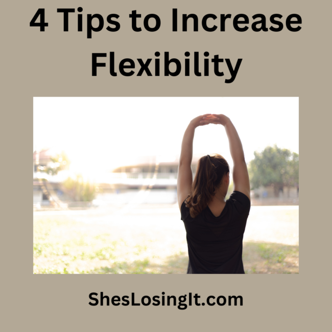 4 Tips to Increase Flexibility